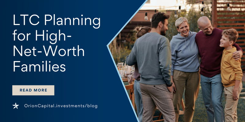 LTC Planning for High-Net-Worth Families