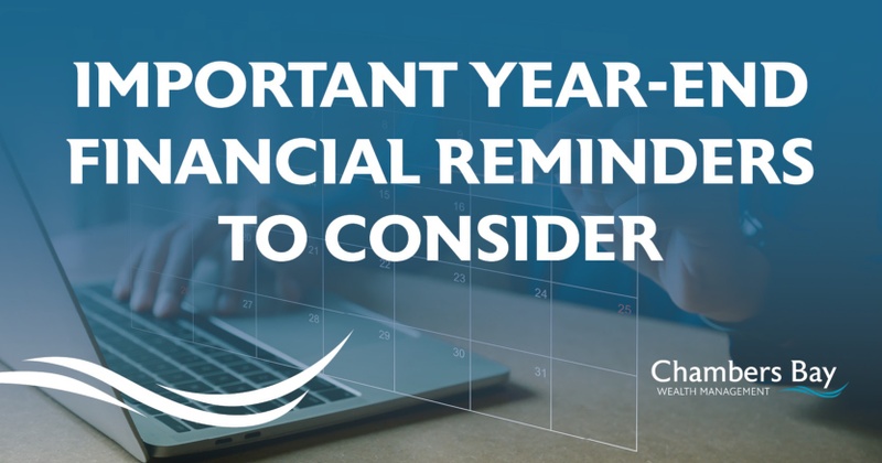 Important Year-End Financial Reminders to Consider