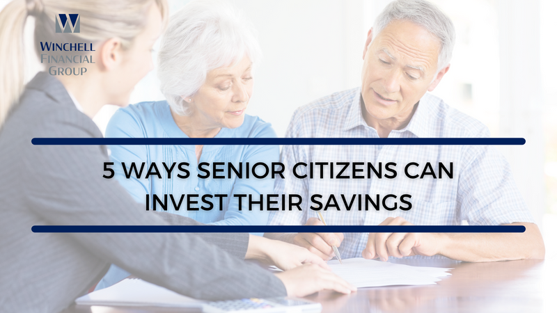 5 Ways Senior Citizens Can Invest Their Savings