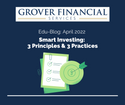 Invest Smarter: Principles & Practices Part 3