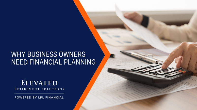 Why Business Owners Need Financial Planning