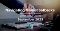Navigating Market Setbacks