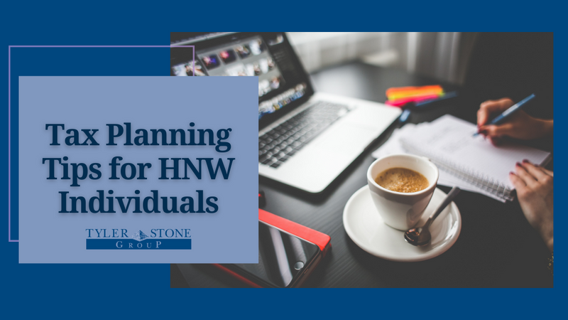 Tax Planning Tips for HNW Individuals