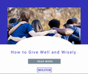 The Philanthropic Mindset: How to Give Well and Wisely