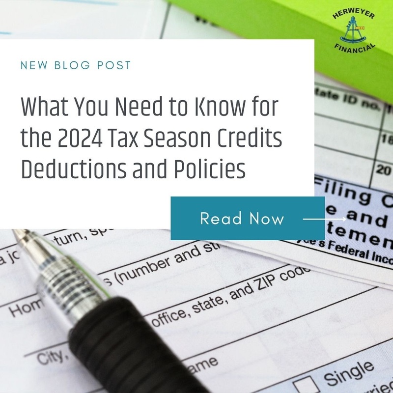 What You Need To Know for the 2024 Tax Season About Credits, Deductions, and Policies