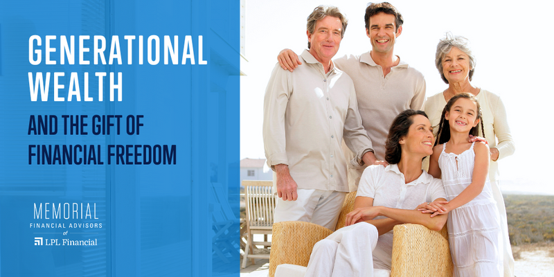 Generational Wealth and the Gift of Financial Freedom