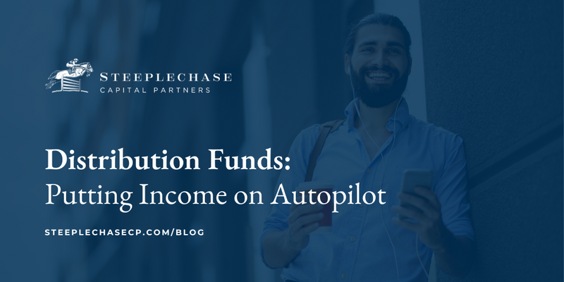Distribution Funds: Putting Income on Autopilot