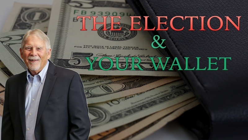 Next Week's Election & Your Wallet