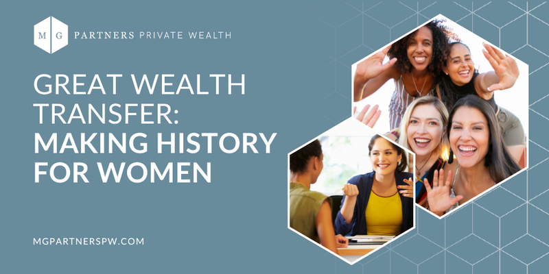 Great Wealth Transfer: Making History for Women