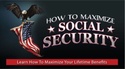 Maximizing Social Security Benefits Part 2
