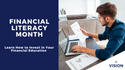 Invest in Your Financial Education During Financial Literacy Month