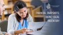Financial Snapshots: Taking Fiscal Inventory