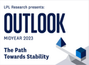 Midyear Outlook 2023: The Path Toward Stability