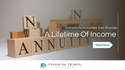 Immediate Annuities Can Provide Lifetime Income