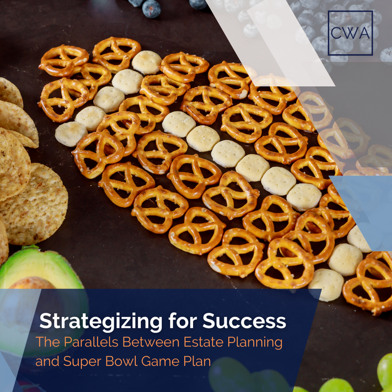 Strategizing for Success: The Parallels Between Estate Planning and a Super Bowl Game Plan