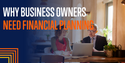 Why Business Owners Need Financial Planning