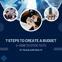 7 Steps to Create a Budget (+ How to Stick to It)