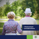 7 Retirement Considerations