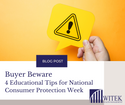 Buyer Beware: 4 Educational Tips for National Consumer Protection Week