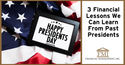 3 Financial Lessons We Can Learn from Past Presidents