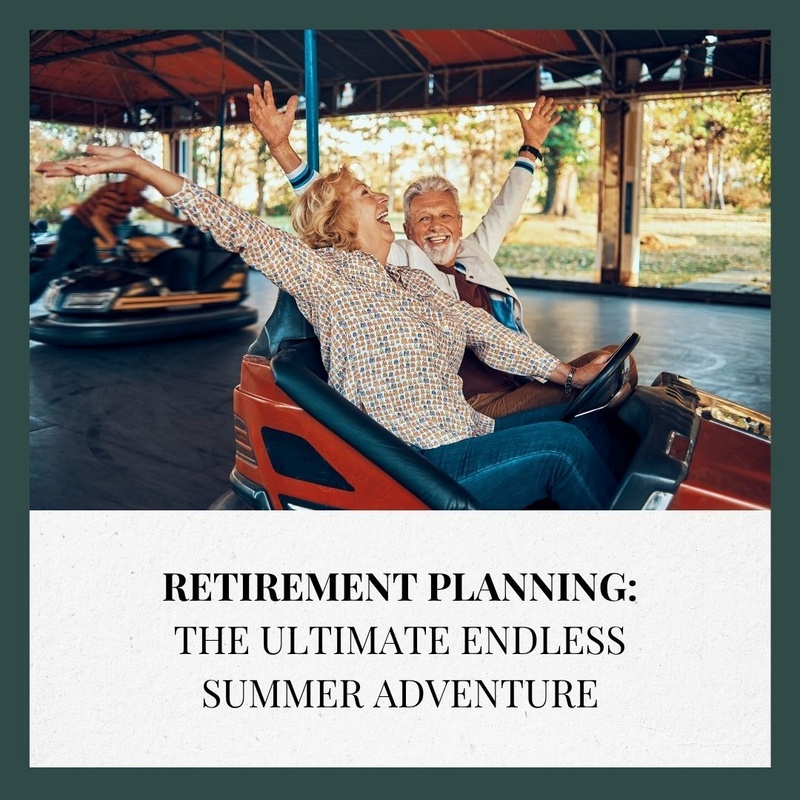 Retirement Planning: The Ultimate Endless Summer Adventure