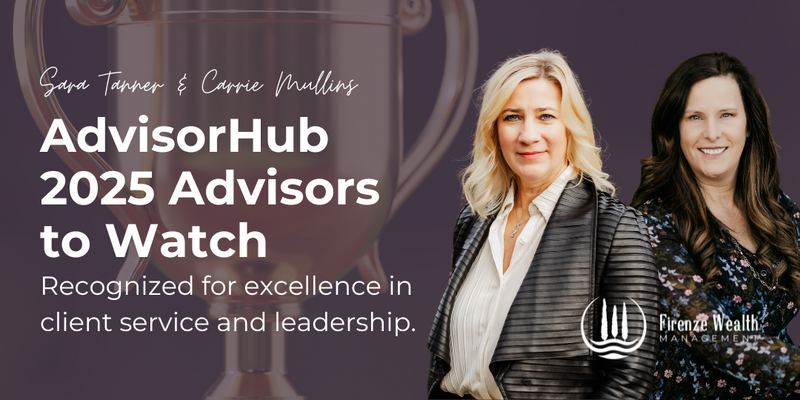 Firenze Wealth Management Advisors Named to AdvisorHub’s 2025 “Advisors to Watch”
