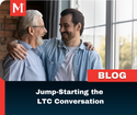Jump-Starting the LTC Conversation