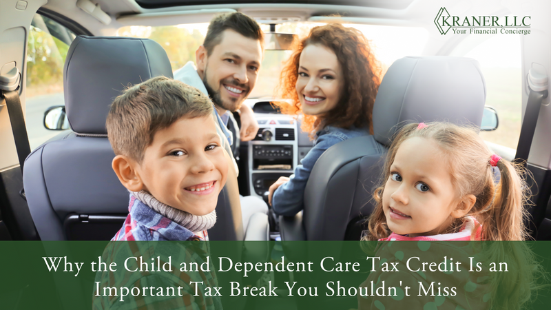 Why the Child and Dependent Care Tax Credit Is an Important Tax Break You Shouldn't Miss