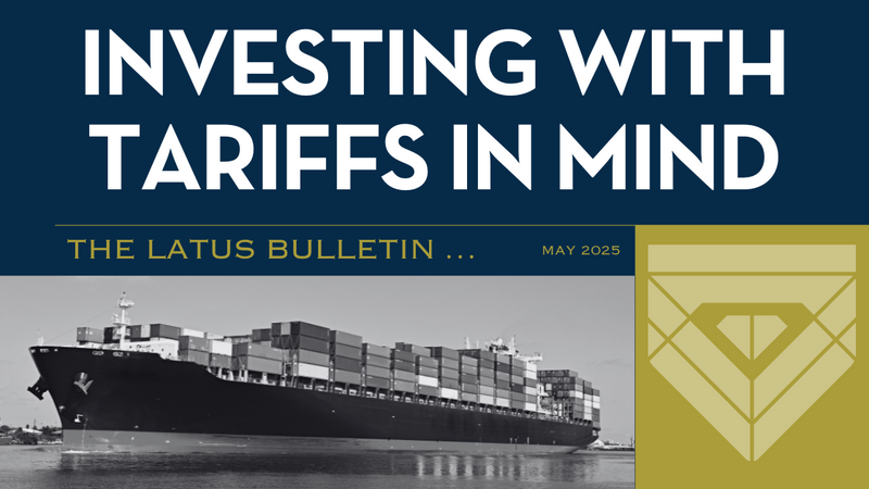 Investing With Tariffs in Mind