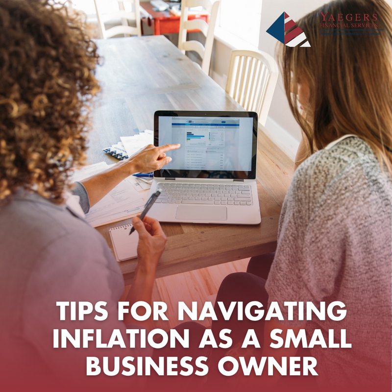 Tips for Navigating Inflation as a Small Business Owner