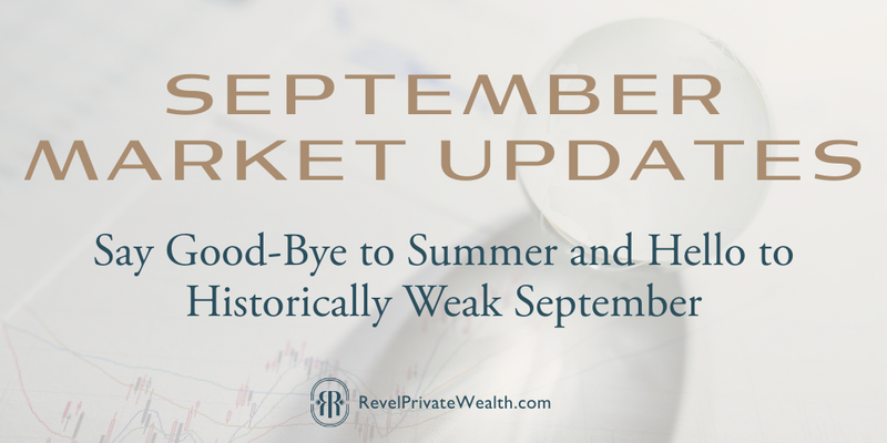 Say Good-Bye to Summer and Hello to Historically Weak September