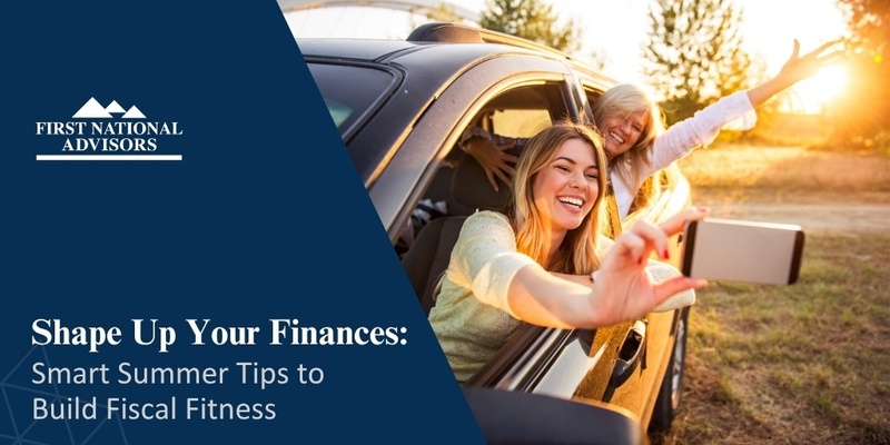 Shape Up Your Finances: Smart Summer Tips to Build Fiscal Fitness