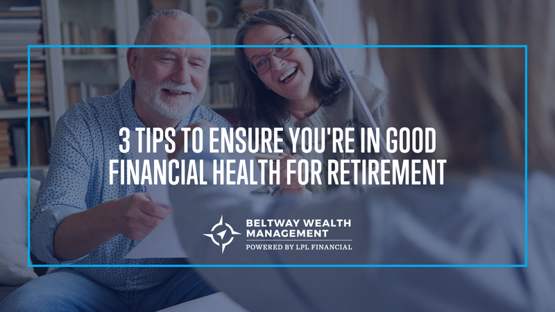 Exercise, Diet, and Financial Wellness - 3 Tips to Ensure You're in Good Financial Health for Retire
