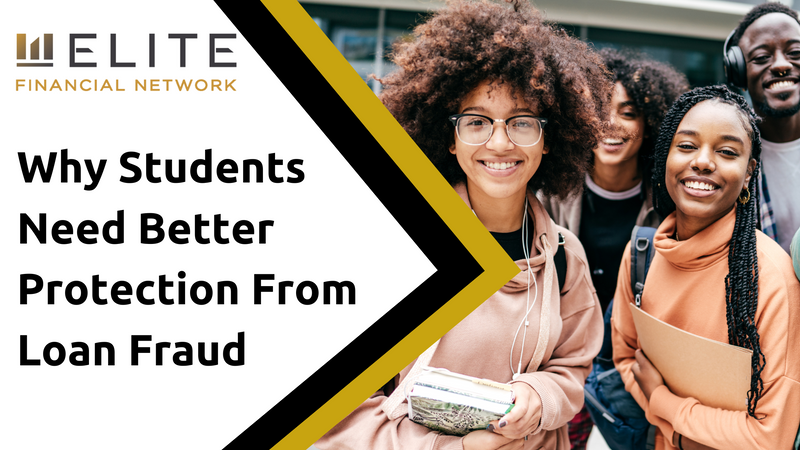Why Students Need Better Protection From Loan Fraud
