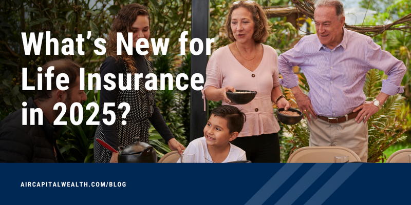 What’s New for Life Insurance in 2025?