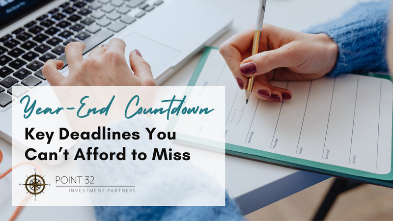 Year-End Countdown: Key Deadlines You Cannot Afford to Miss