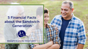 5 Financial Facts About the Sandwich Generation