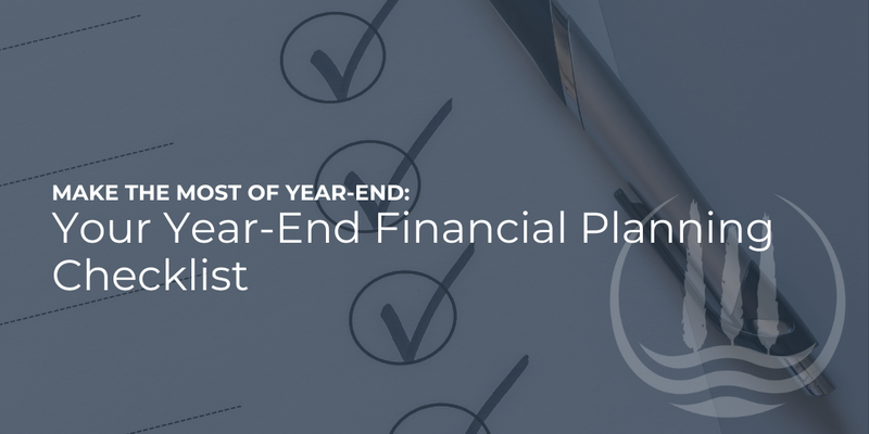 Your Year-End Financial Planning Checklist