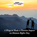 4 Ways to Make a Positive Impact on Human Rights Day