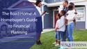 The Road Home: A Homebuyer's Guide to Financial Planning