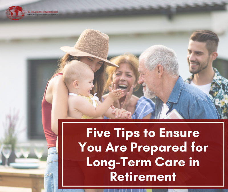 Five Tips to Ensure You Are Prepared for Long-Term Care in Retirement