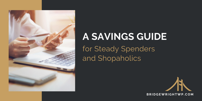 A Savings Guide for Steady Spenders and Shopaholics