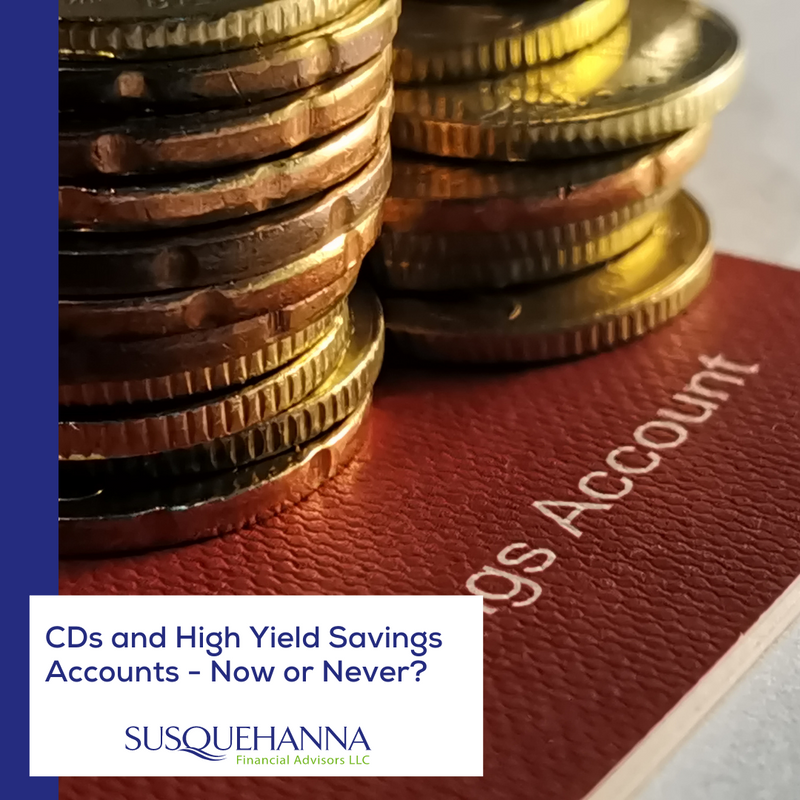 CDs and High-Yield Savings Accounts: Now or Never?