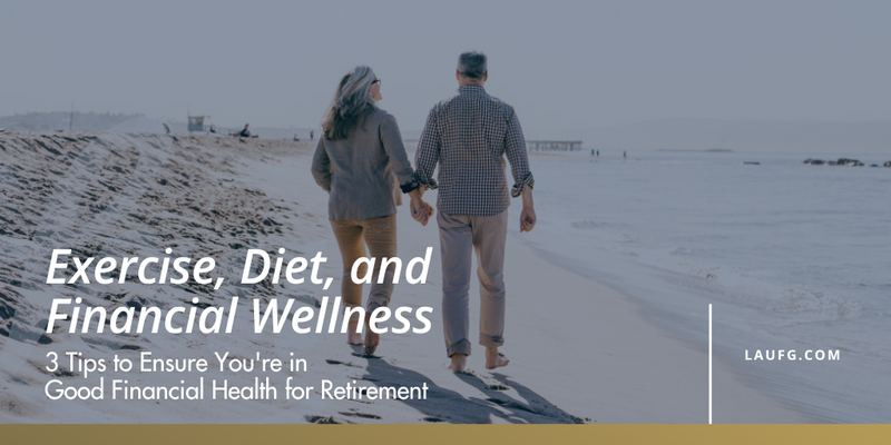 Exercise, Diet, and Financial Wellness