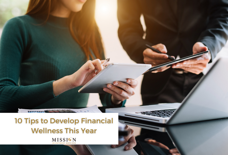 10 Tips to Develop Financial Wellness This Year