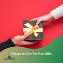 5 Ways to Give Tax-Free Gifts
