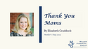 Thank You Moms