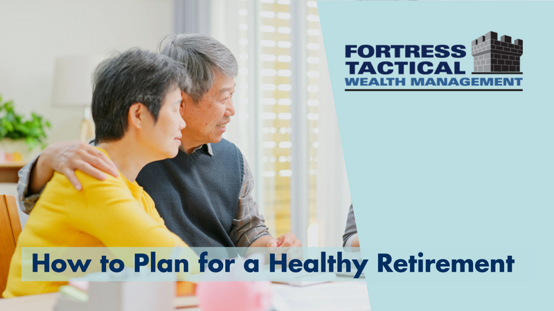 How to Plan for a Healthy Retirement