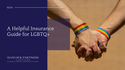 A Helpful Insurance Guide for LGBTQ+