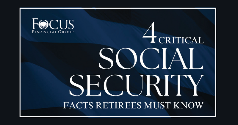 4 Critical Social Security Facts
